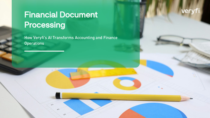 Financial Document Processing: How Veryfi\'s AI Transforms Accounting and Finance Operations
