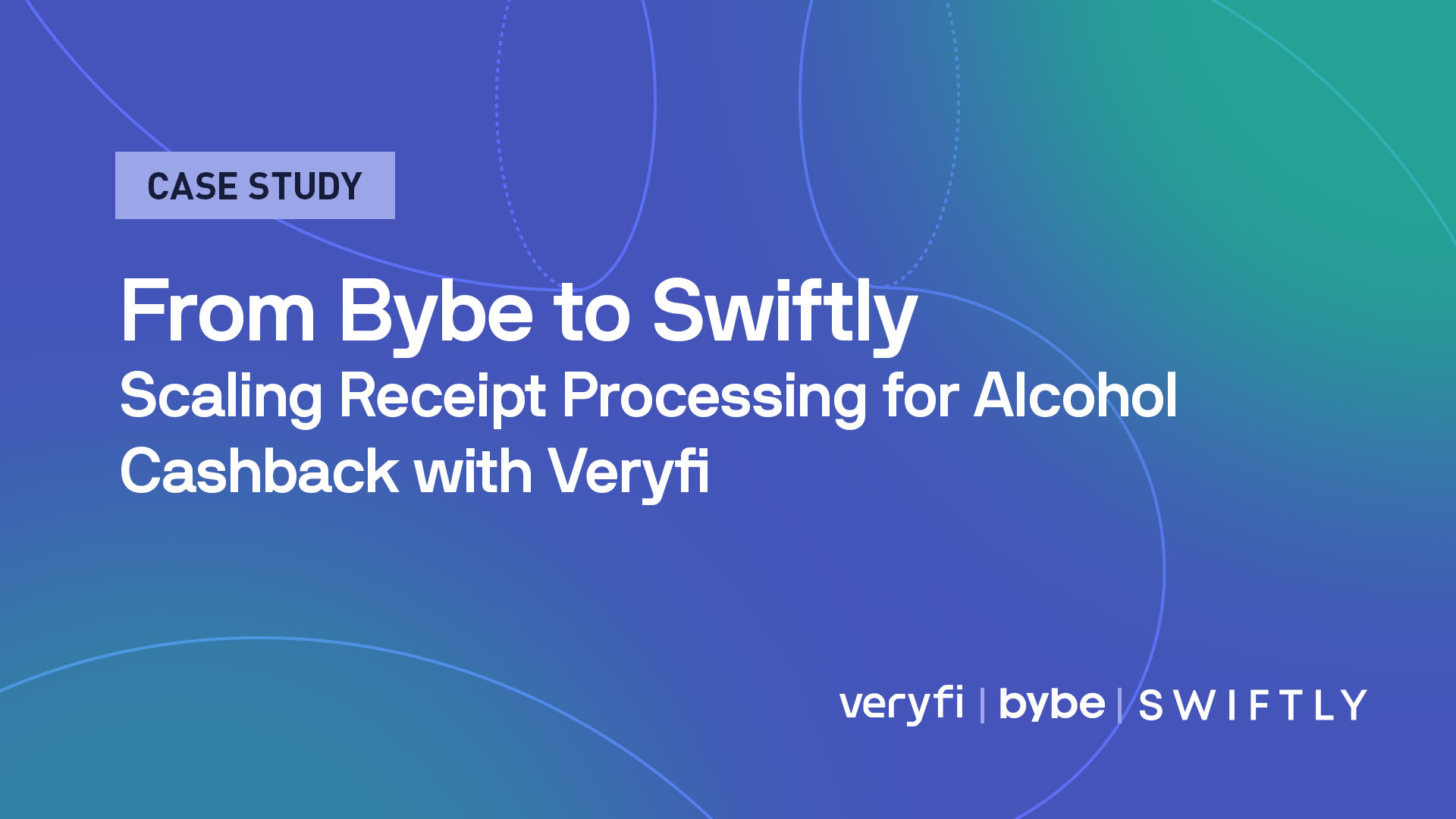 Bybe and Swiftly used Veryfi's Receipt OCR API to process 776,000 alcohol cashback receipts