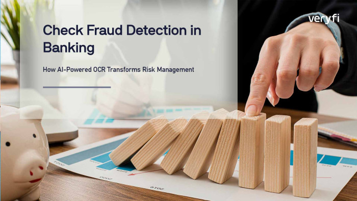 Check Fraud Detection in Banking: How AI-Powered OCR Transforms Risk Management