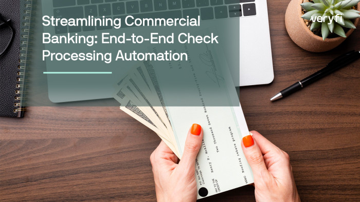 Streamlining Commercial Banking: End-to-End Check Processing Automation