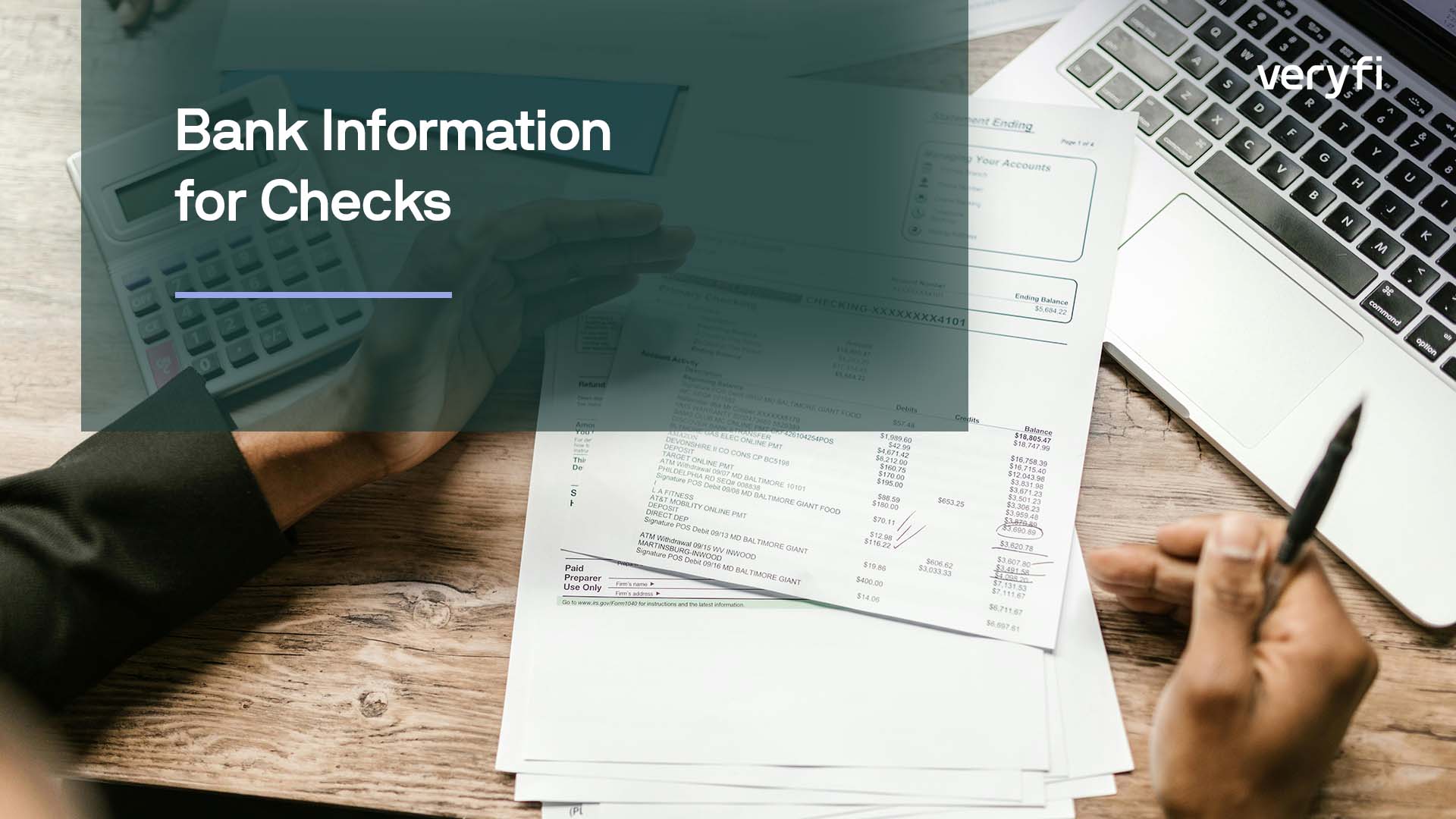 Desk with financial documents, laptop, and calculator, overlaid with text 'Bank Information for Checks' and Veryfi logo, illustrating modern check processing.