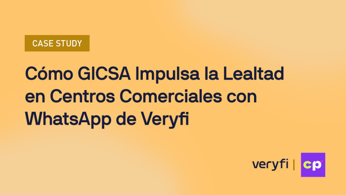 Cómo GICSA Impulsa la Lealtad en Centros Comerciales con WhatsApp de Veryfi