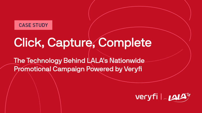 Click, Capture, Complete: The Technology Behind LALA\'s Nationwide Promotional Campaign Powered by Veryfi