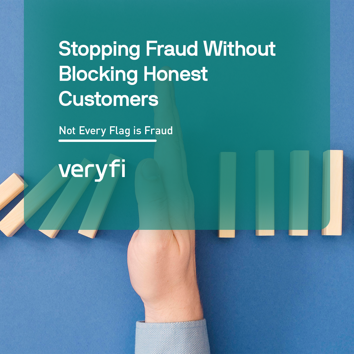 Stopping Fraud Without Blocking Honest Customers