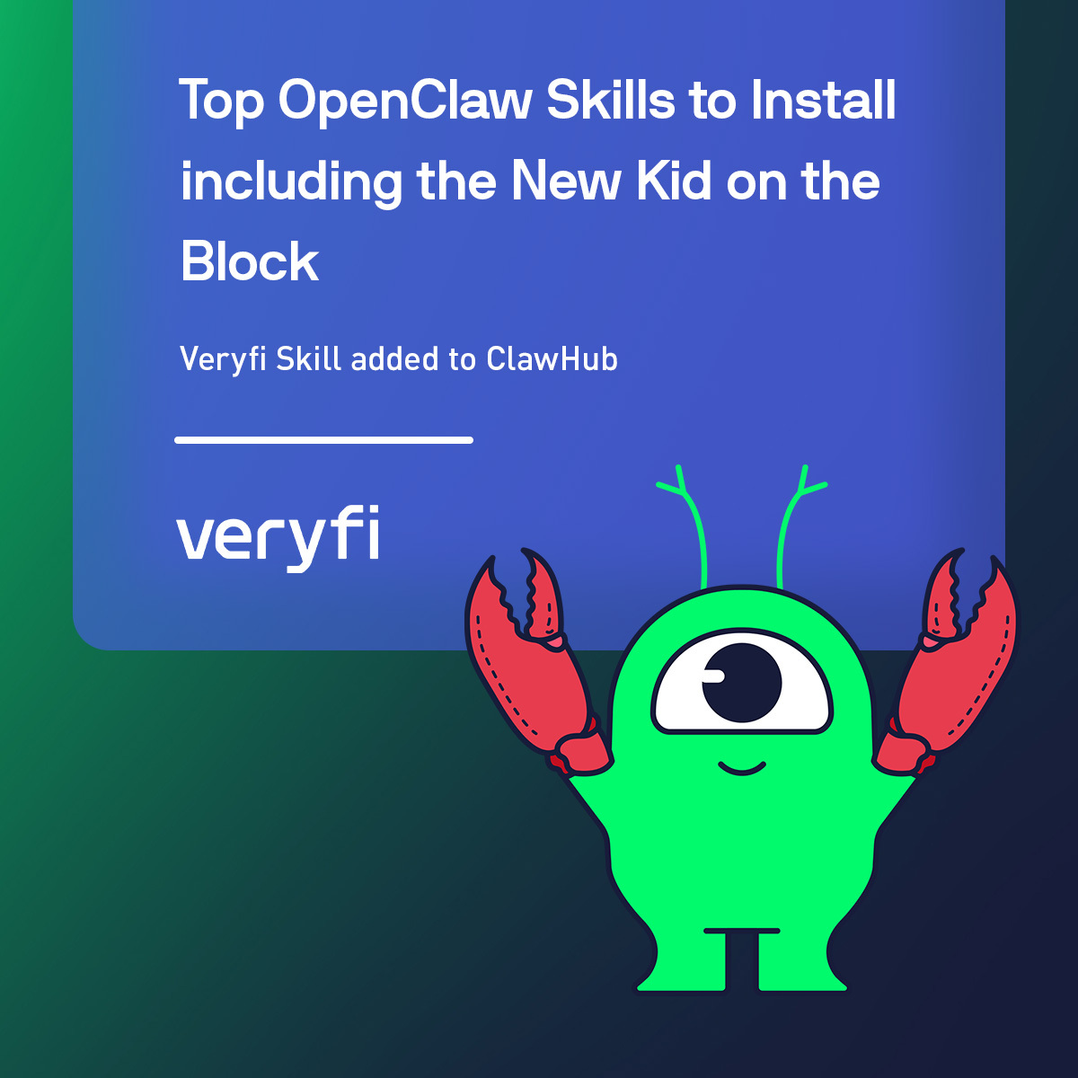 Top OpenClaw Skills to Install including the New Kid on the Block: Veryfi Skill added to ClawHub