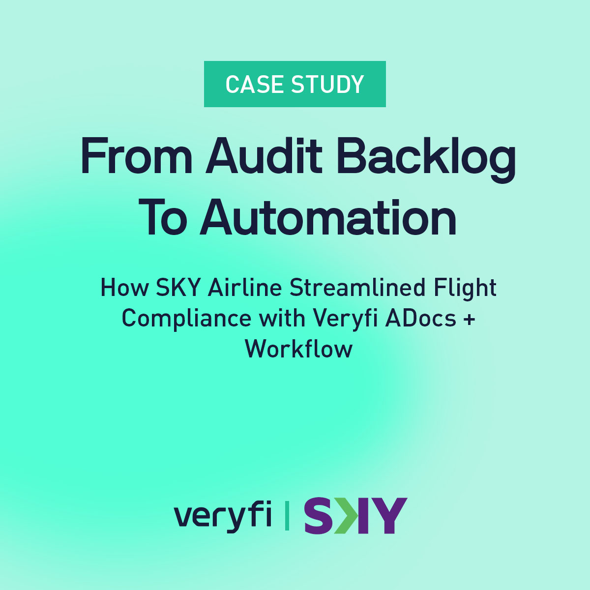 From Audit Backlog to Automation: How SKY Airline Streamlined Flight Compliance with Veryfi ADocs + Workflow