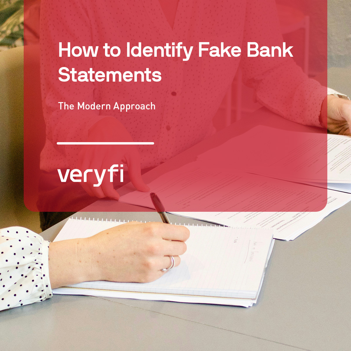 How to Identify Fake Bank Statements: The Modern Approach