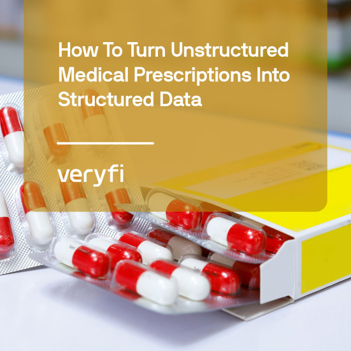 How To Turn Unstructured Medical Prescriptions Into Structured Data 