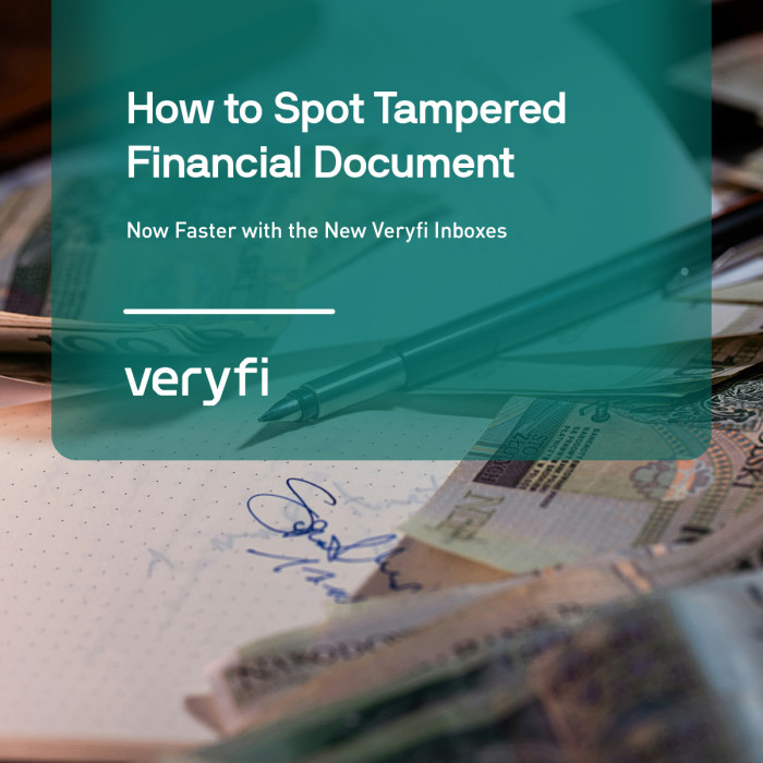 How to Spot Tampered Financial Documents: Now Faster with the New Veryfi Inboxes