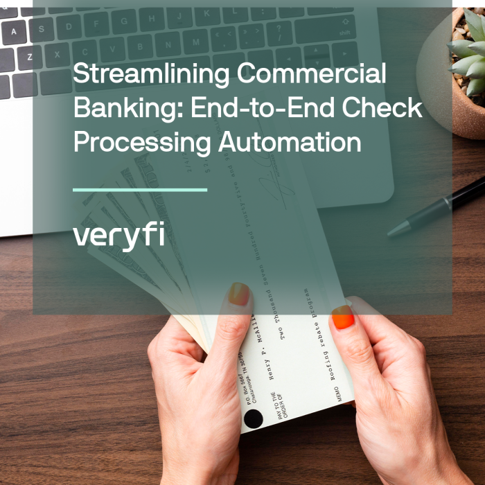 Streamlining Commercial Banking: End-to-End Check Processing Automation