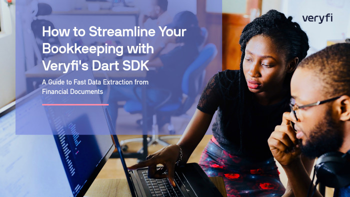 How to Streamline Your Bookkeeping with Veryfi’s Dart SDK