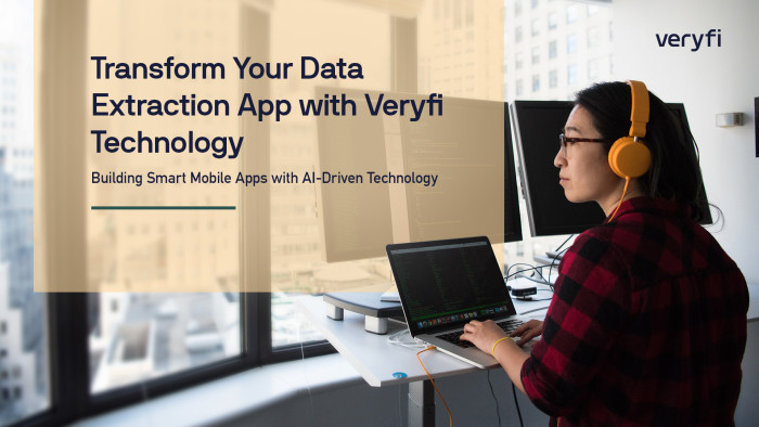 Transform Your Data Extraction App with Veryfi Technology