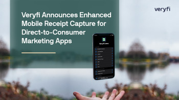 Veryfi Announces Enhanced Mobile Receipt Capture for Direct-to-Consumer Marketing Apps