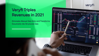 Veryfi Triples Revenues in 2021, Eliminates Manual Data Entry and Transforms Documents into Structured Data