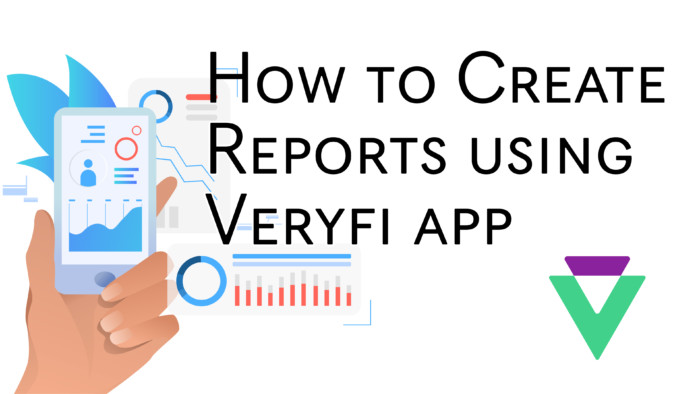 How to Create Reports using Veryfi Mobile App