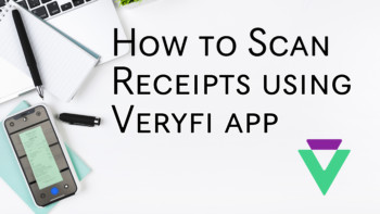 How to Scan Receipts using Veryfi Mobile App